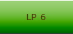 LP 6